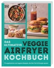 Cover von Das ultimative Veggie Airfryer Kochbuch