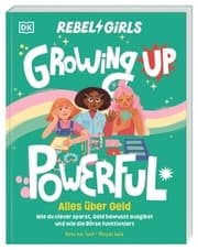 Cover von Rebel Girls - das Original. Growing up powerful: Alles über Geld