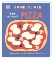 Cover von Jamies erstes Kochbuch für Minis. Back mit mir! Pizza