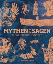 Cover von Mythen und Sagen aus allen Kulturkreisen