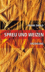 Cover von Spreu und Weizen