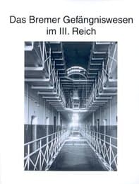 Cover von Zur Geschichte des Bremer Gefängniswesens, Band III