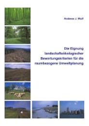 Cover von Die Eignung Landschaftsökologischer Bewertungskriterien für die raumbezogene Umweltplanung