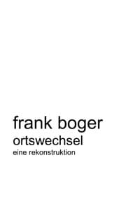 Cover von Ortswechsel. Eine Rekonstruktion