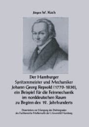 Cover von Der Hamburger Spritzenmeister und Mechaniker Johann Georg Repsold (1770-1830), ein Beispiel für die Feinmechanik im nord