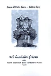 Cover von Mit hässlichen Grüßen oder wann ist diese verdammte Karte voll ?