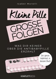 Cover von Kleine Pille, große Folgen