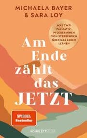 Cover von Am Ende zählt das JETZT