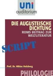 Cover von Die Augusteische Dichtung - Roms Beitrag zur Weltliteratur