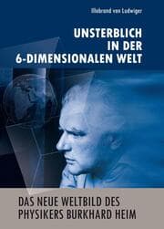 Cover von Das neue Weltbild des Physikers Burkhard Heim