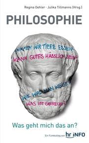 Cover von Philosophie - Was geht mich das an?