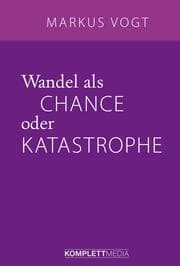 Cover von Wandel als Chance oder Katastrophe