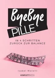 Cover von Bye, bye Pille