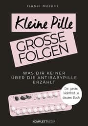 Cover von Kleine Pille, große Folgen