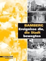 Cover von Bamberg - Ereignisse, die die Stadt bewegten