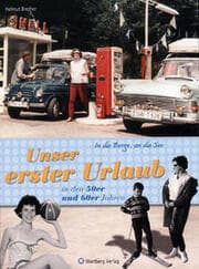 Cover von Unser erster Urlaub in den 50er und 60er Jahren