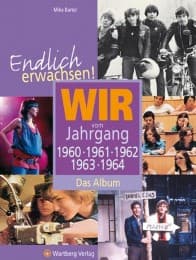 Cover von Wir vom Jahrgang 1960,1961,1962,1963,1964