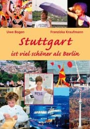 Cover von Stuttgart ist viel schöner als Berlin
