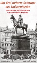 Cover von Um drei unterm Schwanz des Kaiserpferdes