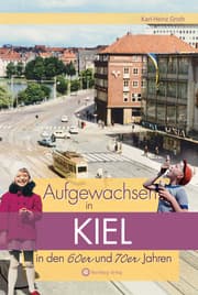 Cover von Aufgewachsen in Kiel in den 60er und 70er Jahren
