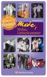 Cover von Mode, Mofas, Liebeskummer