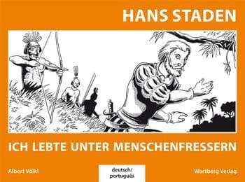 Cover von Hans Staden - Ich lebte unter Menschenfressern