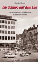 Cover von Der Schupo auf dem Leo - Geschichten und Anekdoten aus Baden-Baden