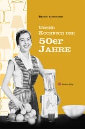 Cover von Unser Kochbuch der 50er Jahre
