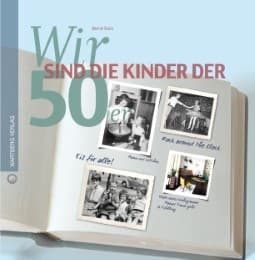 Cover von Wir sind die Kinder der 50er