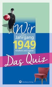 Cover von Wir vom Jahrgang 1949 - Das Quiz