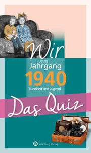 Cover von Wir vom Jahrgang 1940 - Das Quiz