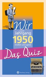 Cover von Wir vom Jahrgang 1950 - Das Quiz