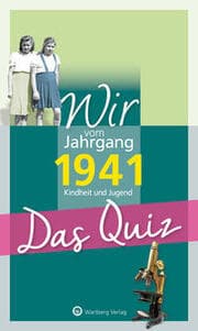 Cover von Wir vom Jahrgang 1941 - Das Quiz