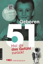 Cover von Geboren 1951 - Hol dir das Gefühl zurück!
