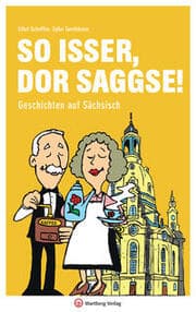 Cover von So isser, dor Saggse! Geschichten auf Sächsisch