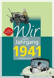 Cover von Wir vom Jahrgang 1941 - Kindheit und Jugend