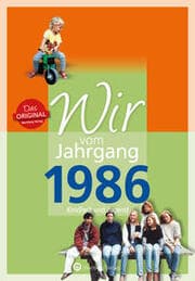 Cover von Wir vom Jahrgang 1986 - Kindheit und Jugend