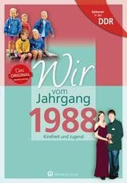 Cover von Geboren in der DDR - Wir vom Jahrgang 1988 - Kindheit und Jugend