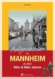 Cover von Aufgewachsen in Mannheim in den 50er & 60er Jahren