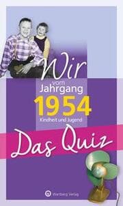 Cover von Wir vom Jahrgang 1954 - Das Quiz