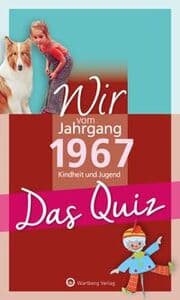 Cover von Wir vom Jahrgang 1967 - Das Quiz