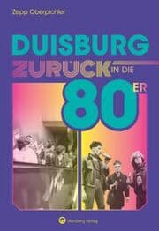 Cover von Duisburg - Zurück in die 80er