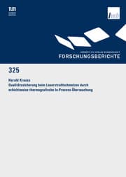 Cover von Qualitätssicherung beim Laserstrahlschmelzen durch schichtweise thermografische In-Process-Überwachung