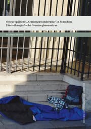 Cover von Osteuropäische 'Armutszuwanderung' in München