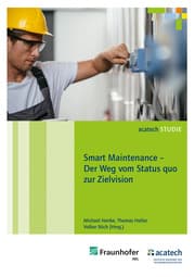 Cover von Smart Maintenance - Der Weg vom Status quo zur Zielvision