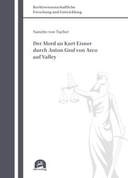 Cover von Der Mord an Kurt Eisner durch Anton Graf von Arco auf Valley