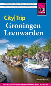Cover von Reise Know-How CityTrip Groningen und Leeuwarden