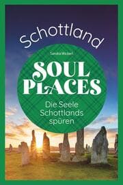 Cover von Soul Places Schottland - Die Seele Schottlands spüren