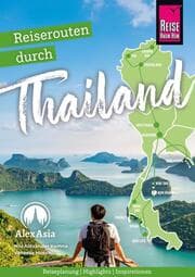 Cover von Reiserouten durch Thailand: Reiseplanung, Highlights, Inspirationen