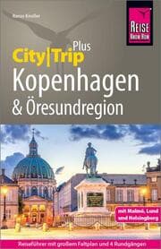 Cover von Reise Know-How Reiseführer Kopenhagen und Öresundregion mit Malmö, Lund und Helsingborg